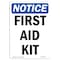 Signmission OSHA Notice, 5" Height, First Aid Kit Sign, 5" X 3.5", Portrait OS-NS-D-35-V-12748 - alternate 1